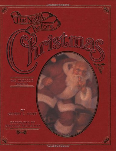 The Night Before Christmas: The Heirloom Edition by C. Moore