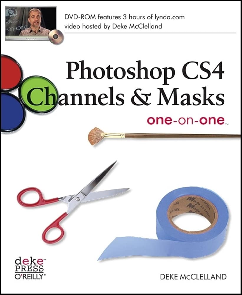 Photoshop Channels and Masks One-On-One
