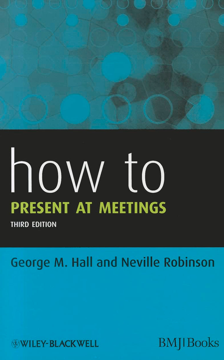 How to Present at Meetings