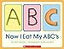 Now I Eat My ABC's