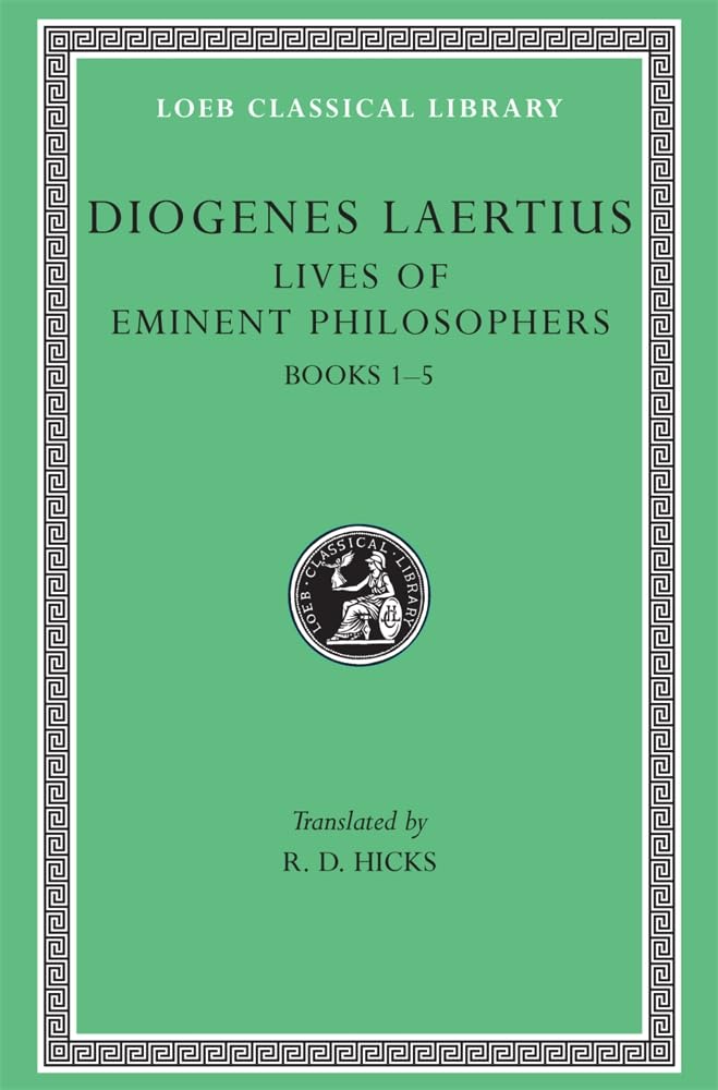 Lives of Eminent Philosophers, Volume I: Books 1-5