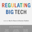 Regulating Big Tech: Policy Responses to Digital Dominance