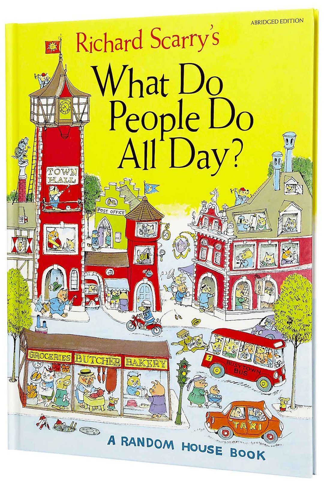 What Do People Do All Day? by Scarry, Richard
