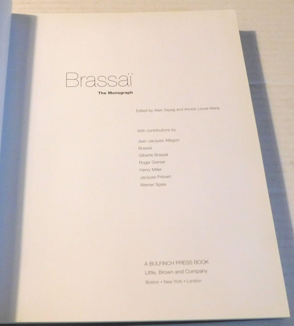 Brassai: The Monograph