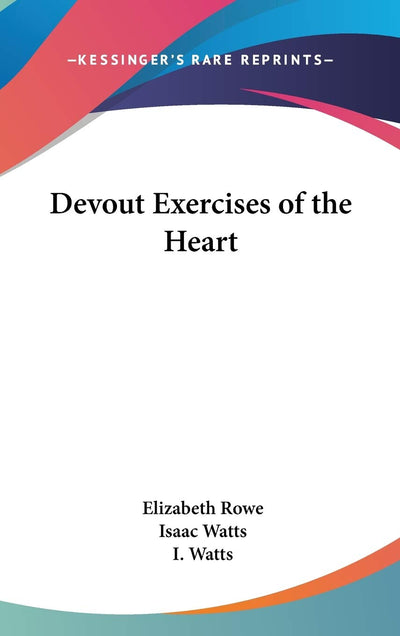 Devout Exercises of the Heart