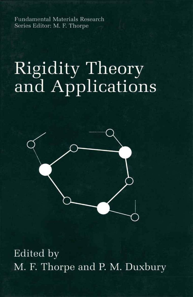 Rigidity Theory and Applications (Fundamental Materials Research)