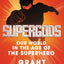 Supergods