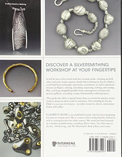 Silversmithing for Jewelry Makers: A Handbook of Techniques and Surface Treatments
