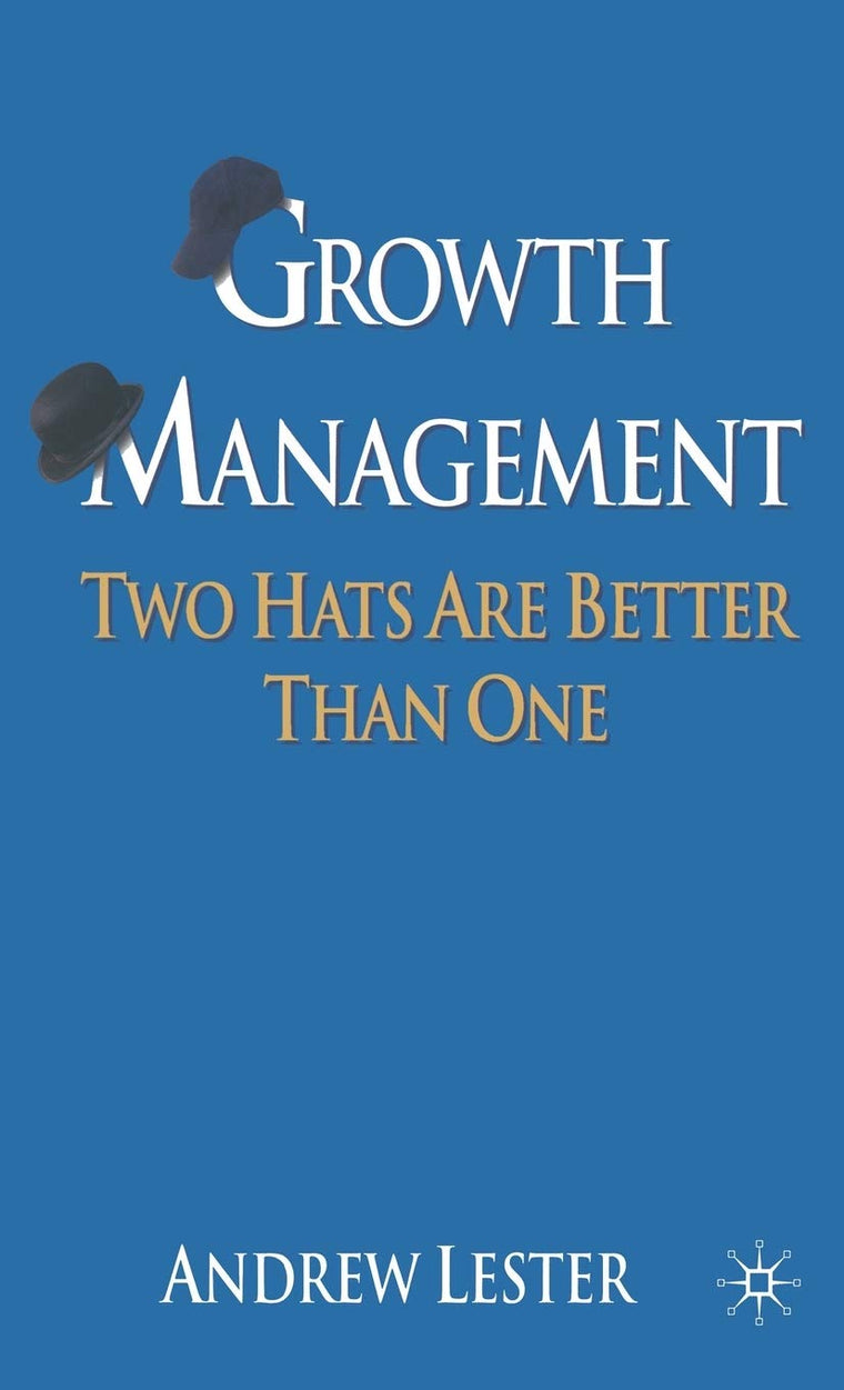 Growth Management: Two Hats are Better than One
