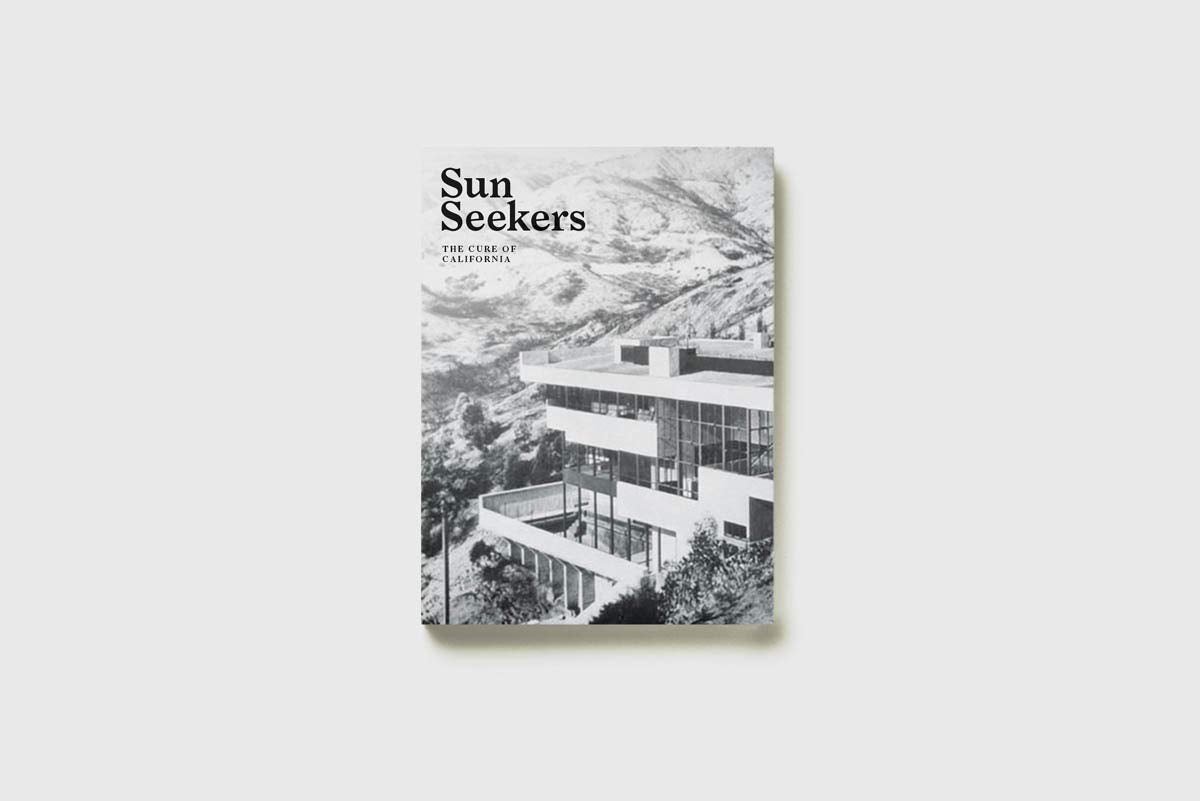 Sun Seekers: The Cure of California by Lyra Kilston