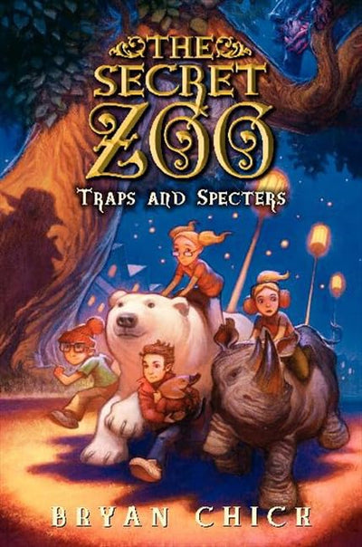 The Secret Zoo: Traps and Specters (Secret Zoo, 4)