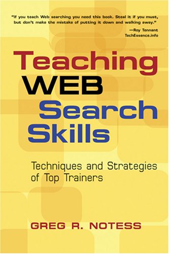 Teaching Web Search Skills: Techniques And Strategies Of Top Trainers