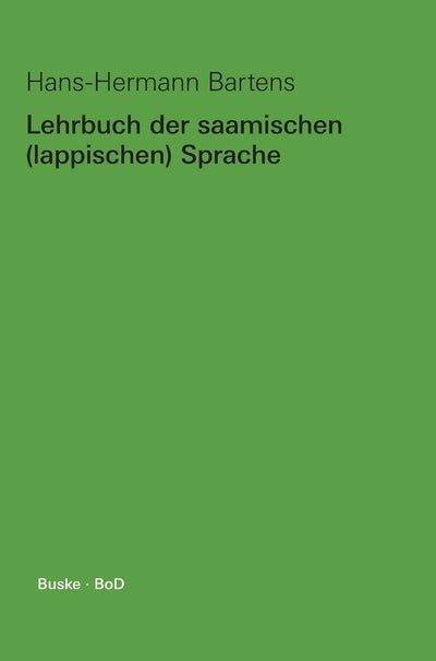 Lehrbuch der saamischen (lappischen) Sprache (German Edition)