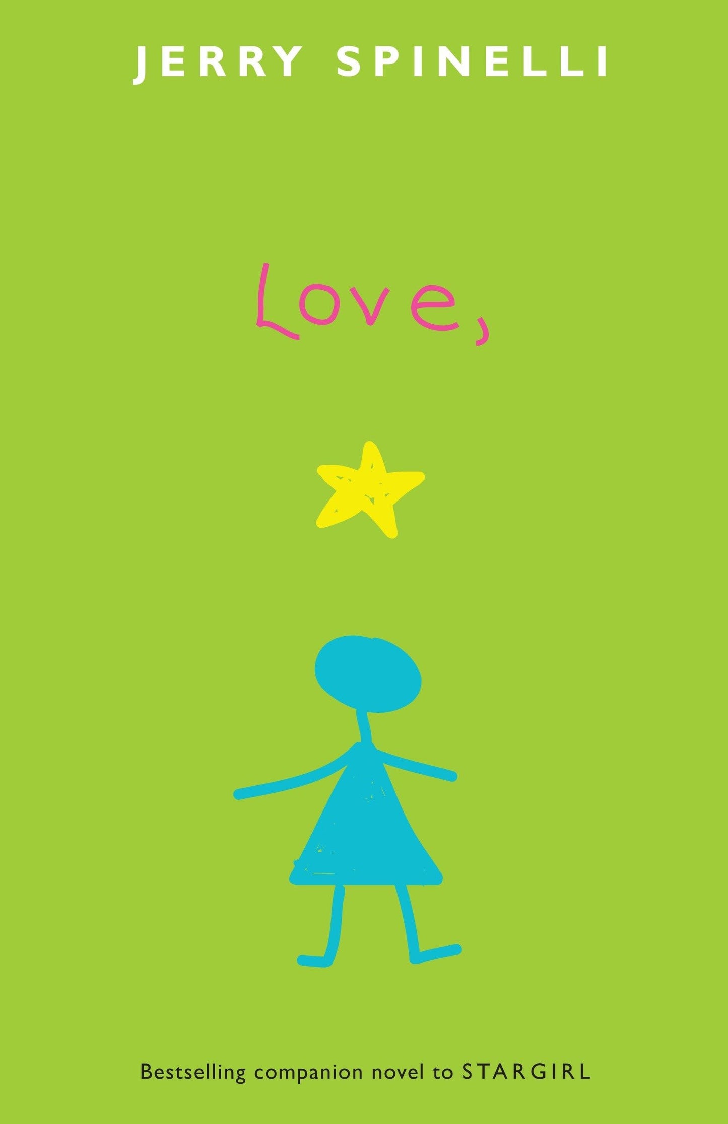 Love, Stargirl (Stargirl Series) by Spinelli, Jerry