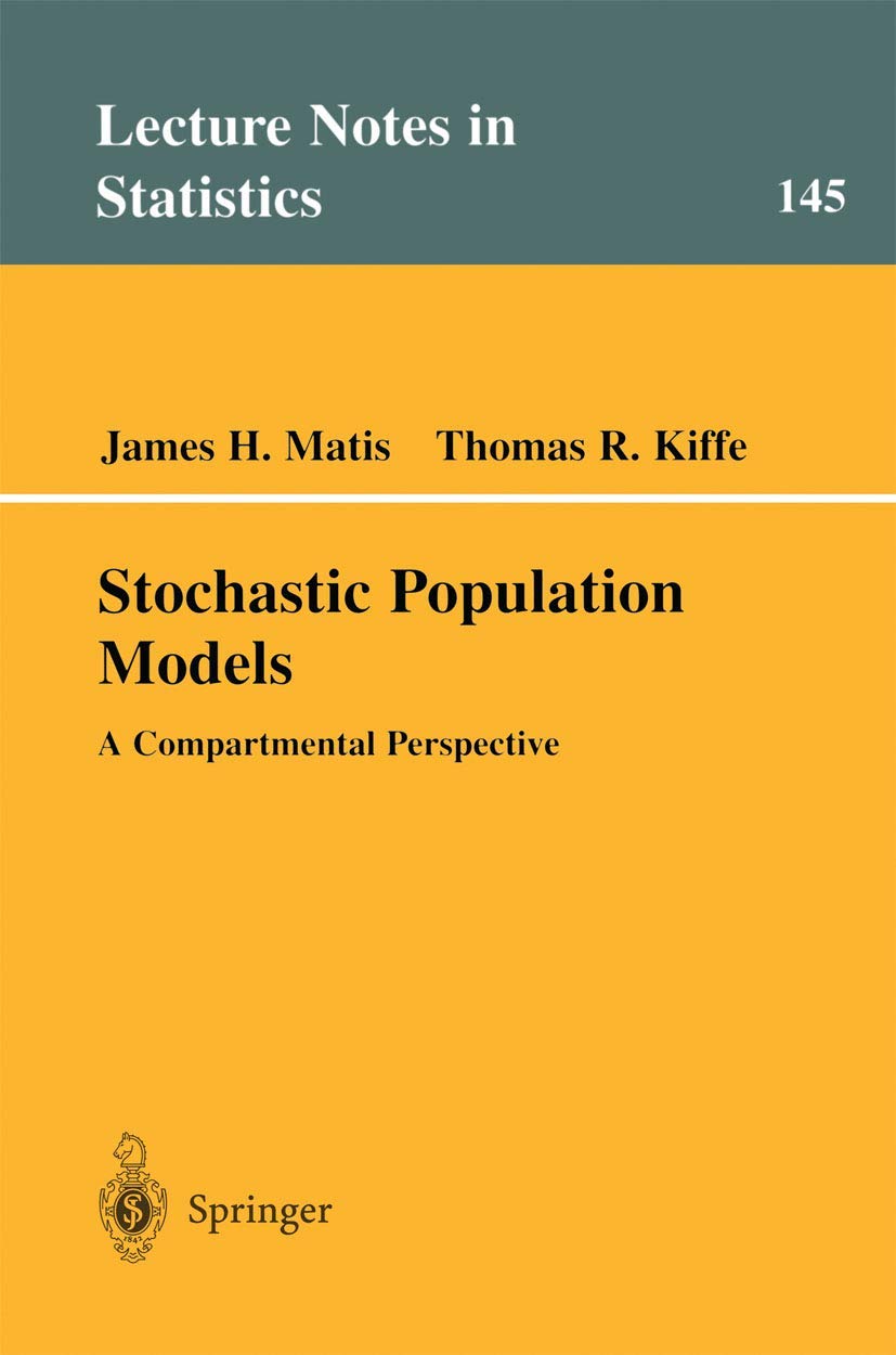 Stochastic Population Models: A Compartmental Perspective (Lecture Notes in Statistics, 145)