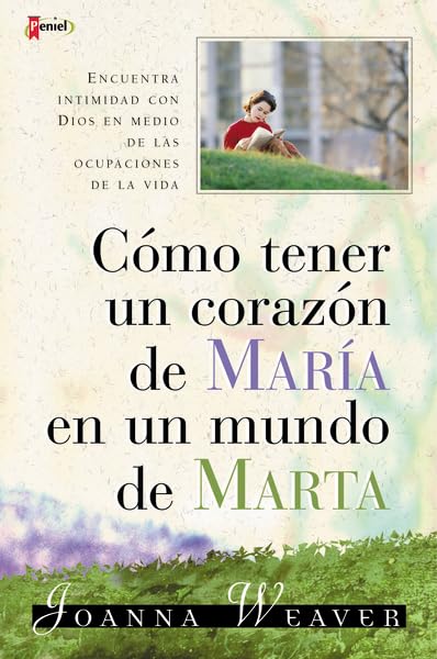 Como tener un Corazón de María en un Mundo de Marta