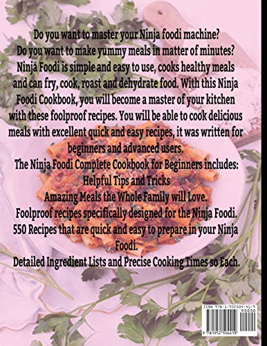 NINJA FOODI COOKBOOK FOR BEGINNERS: 550 Easy & Delicious Recipes to Air Fry, Pressure Cook, Dehydrate, and more