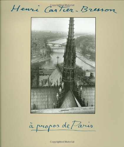 Henri Cartier-Bresson:  Propos de Paris