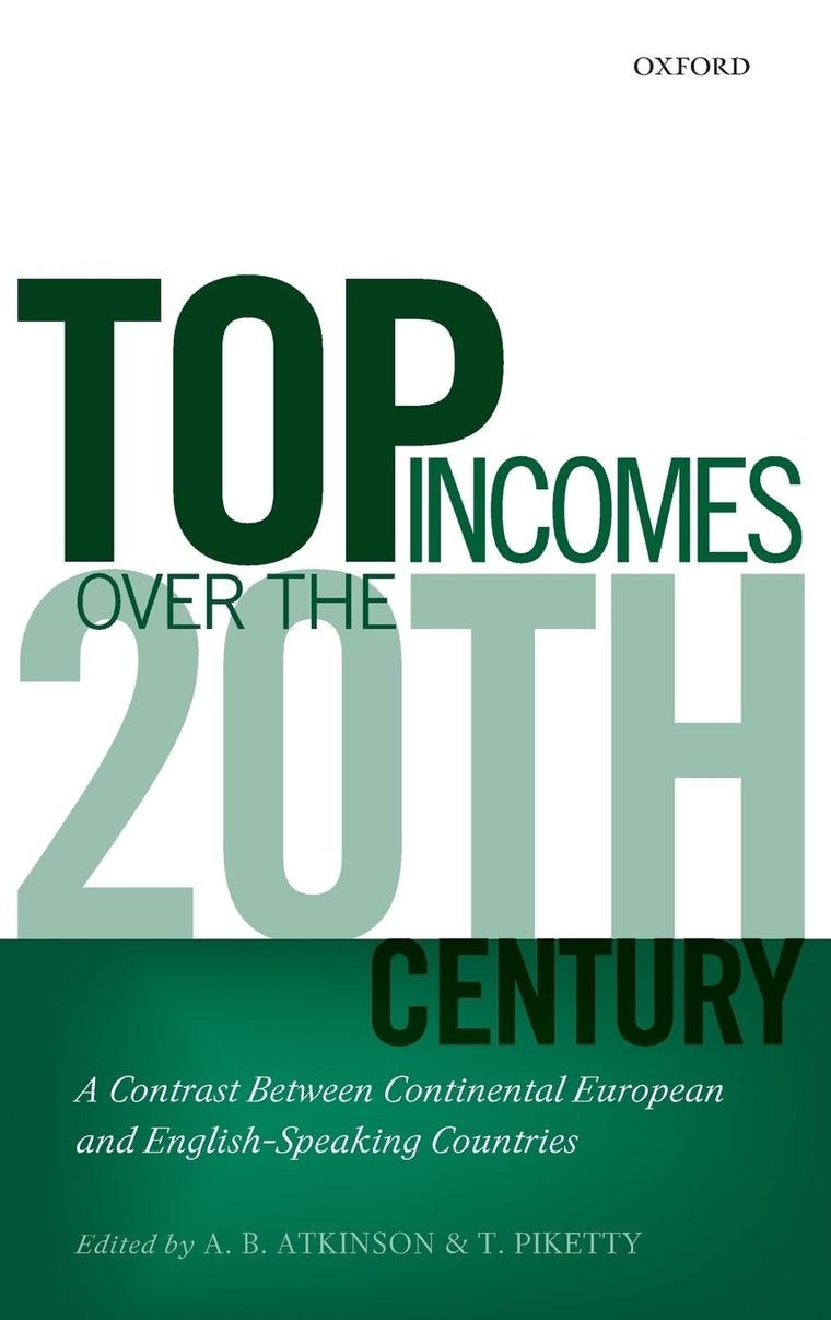 Top Incomes over the Twentieth Century: A Contrast between European and English-Speaking Countries
