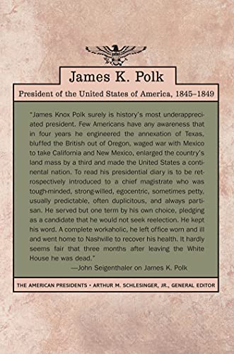 James K. Polk (The American Presidents Series)