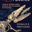 The Story of Life in 25 Fossils: Tales of Intrepid Fossil Hunters and the Wonders of Evolution