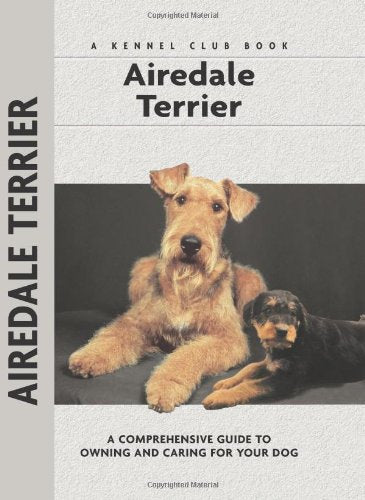 Airedale Terrier (Comprehensive Owner's Guide)