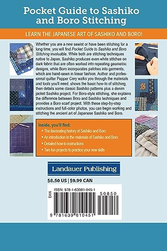 Pocket Guide to Sashiko and Boro Stitching: Carry-Along Reference to Stitches, Tools, and Projects (Landauer) Detailed How-To, 2 Step-by-Step Projects, Design Examples, History, and More