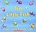 Ten Little Fish