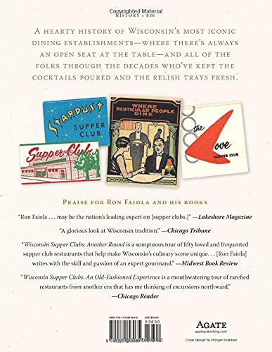 The Wisconsin Supper Clubs Story: An Illustrated History, with Relish