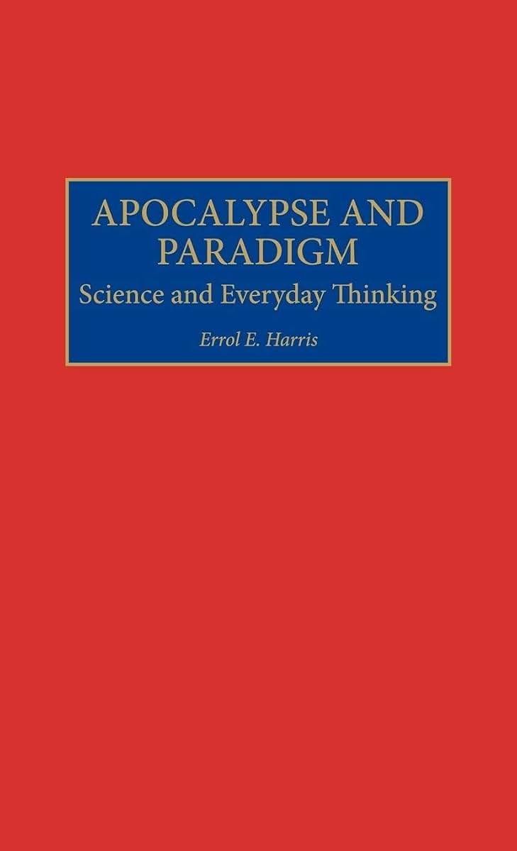 Apocalypse and Paradigm: Science and Everyday Thinking