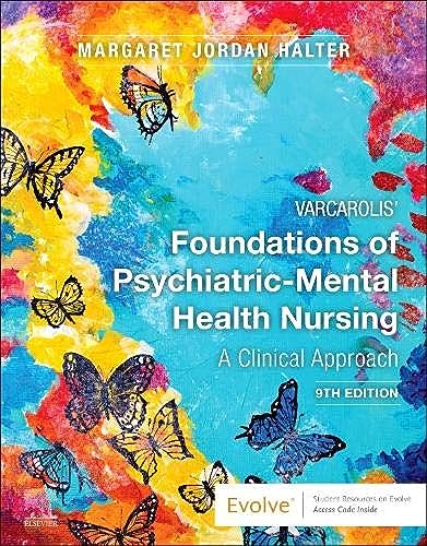 Varcarolis' Foundations of Psychiatric-Mental Health Nursing: A Clinical Approach