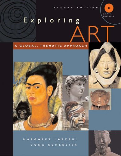Exploring Art: A Global, Thematic Approach (with CD-ROM and InfoTrac)