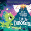 Little Dinosaur (Ten Minutes to Bed)