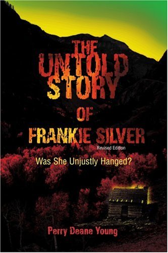 The Untold Story of Frankie Silver: Was She Unjustly Hanged?