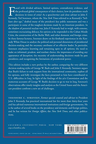 Decision-Making in the White House: The Olive Branch or the Arrows (Columbia Classics (Paperback))