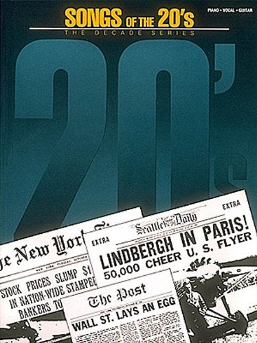 Songs of the 1920's: The Decade Series