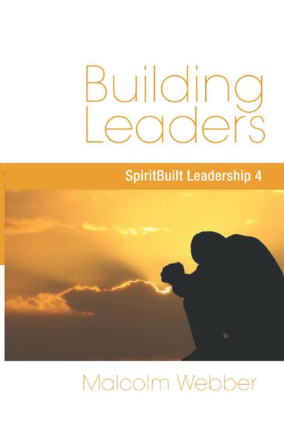 Healthy Leaders: SpiritBuilt Leadership 2