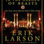 In The Garden Of Beasts - Love, Terror, And An American Family In Hitler's Berlin