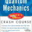 Schaum's Easy Outline of Quantum Mechanics