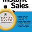 Instant Sales (Instant Success Series)