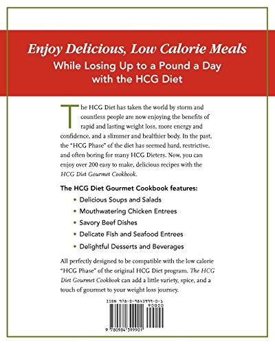 The HCG Diet Gourmet Cookbook: Over 200 "Low Calorie" Recipes for the "HCG Phase"