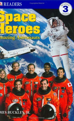 Space Heroes: Amazing Astronauts (DK READERS) (DK READERS LEVEL 2)