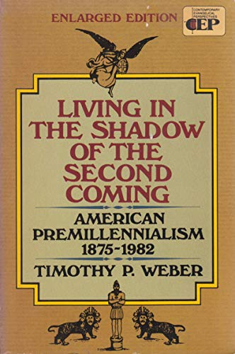 Living in the Shadow of the Second Coming