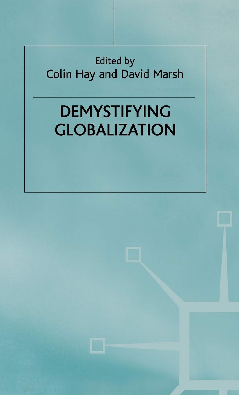 Demystifying Globalization (Globalization and Governance)