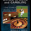 Mathematics in Games, Sports, and Gambling: - The Games People Play (Textbooks in Mathematics)