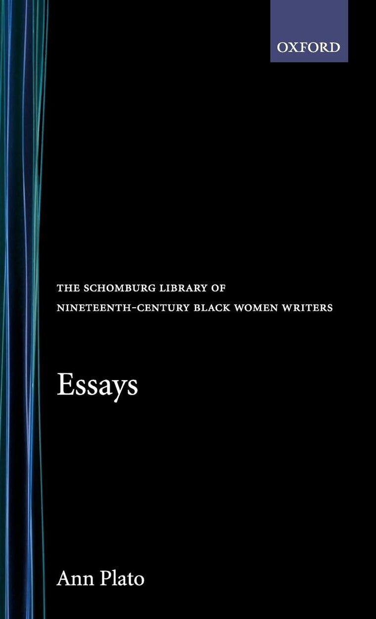 Essays (The ^ASchomburg Library of Nineteenth-Century Black Women Writers)