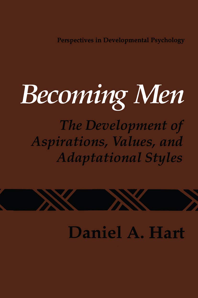 Becoming Men: The Development of Aspirations, Values, and Adaptational Styles (Perspectives in Developmental Psychology)