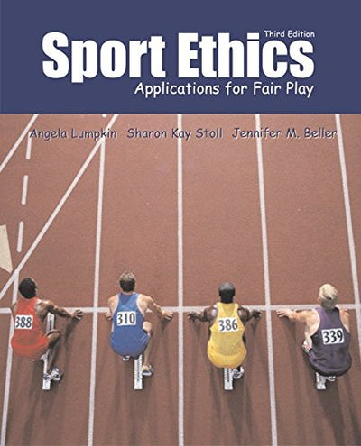 Sport Ethics: Applications for Fair Play