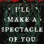 I'll Make a Spectacle of You