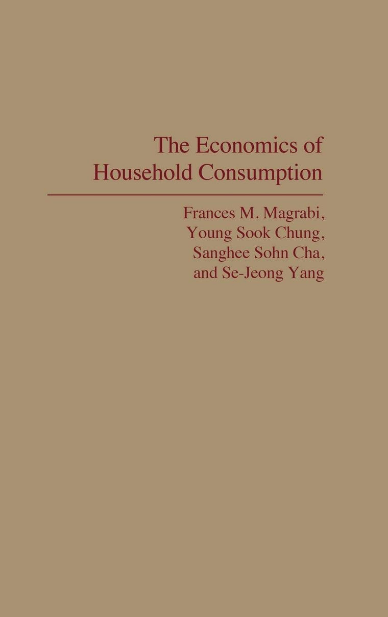 The Economics of Household Consumption: